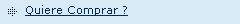Quiere Comprar ?